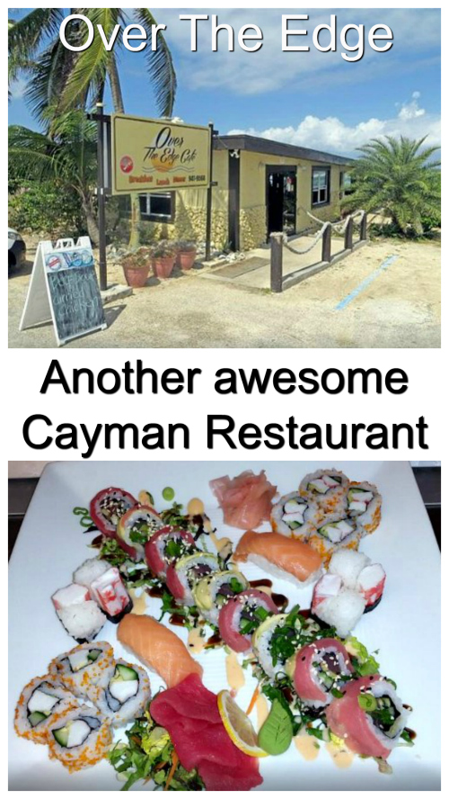 "Over The Edge" is an awesome restaurant on the North Side of Grand Cayman. Sushi Sunday is super popular and they make wonderful meals from the lionfish that I regularly catch for them.